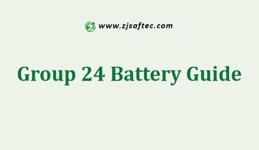Group 24 Battery Guide