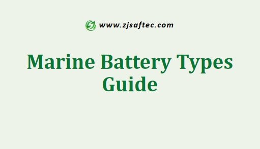 Marine Battery Types Guide