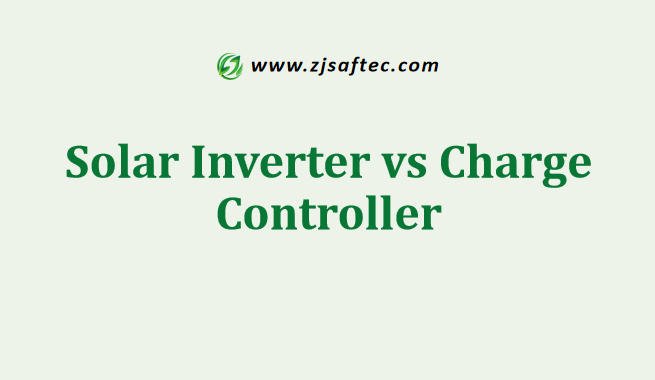 Solar Inverter vs Charge Controller
