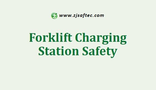 Forklift Charging Station Safety