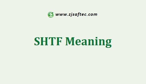 SHTF Meaning