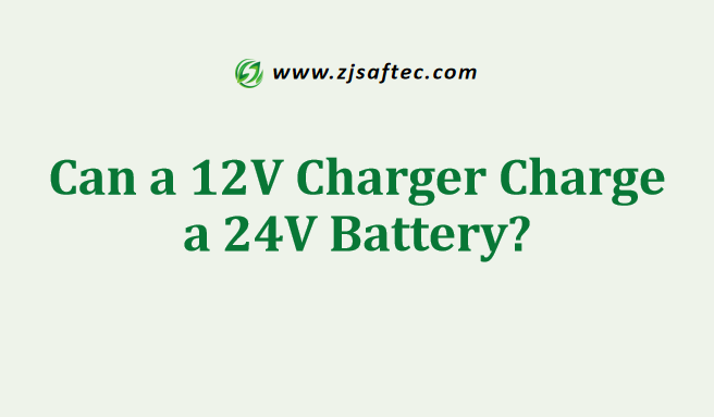 Can a 12V Charger Charge a 24V Battery