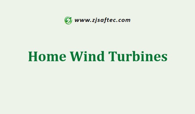 Home Wind Turbines