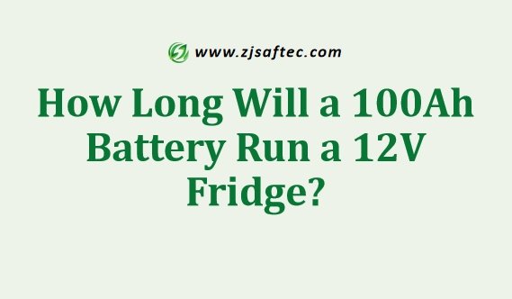 How Long Will a 100Ah Battery Run a 12V Fridge