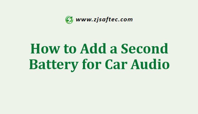 How to Add a Second Battery for Car Audio