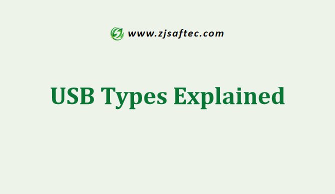 USB Types Explained