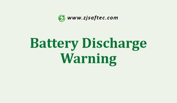 Battery Discharge Warning