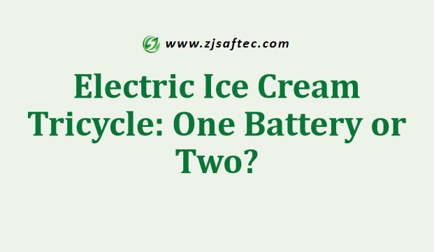 Electric Ice Cream Tricycle One Battery or Two