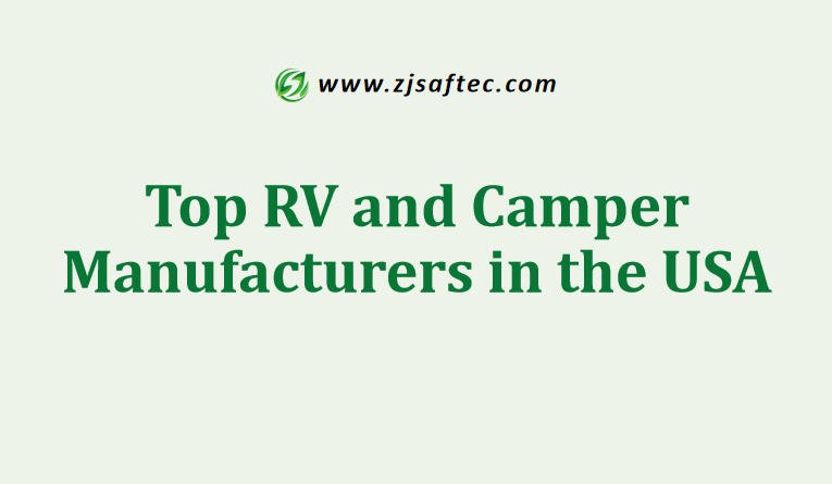 Top RV and Camper Manufacturers in the USA